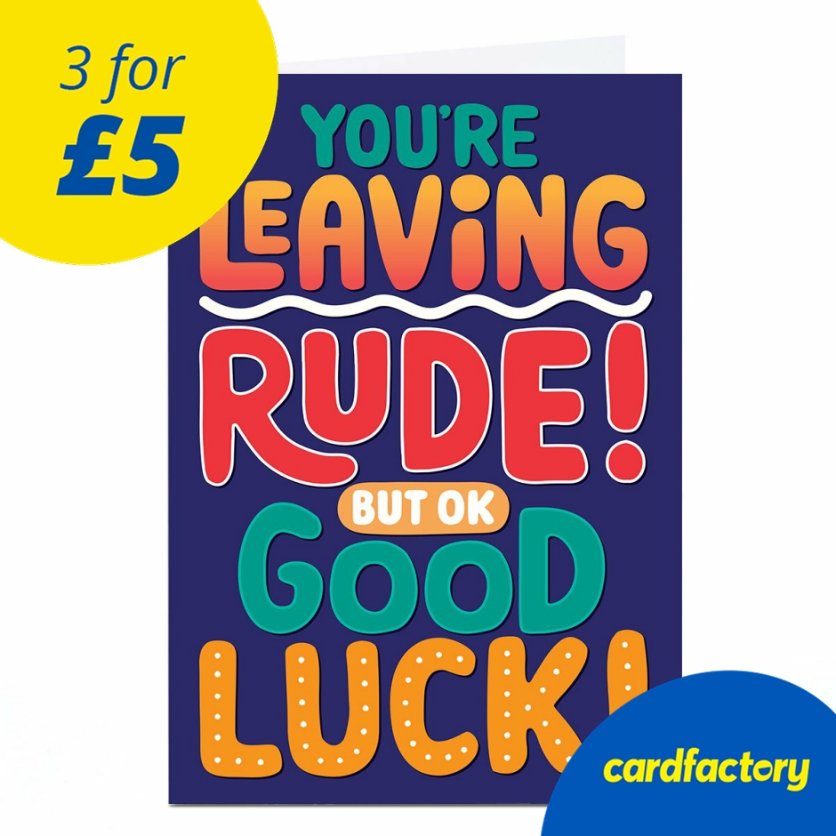 Image of Pigment Good Luck Card - You're Leaving Rude But Ok