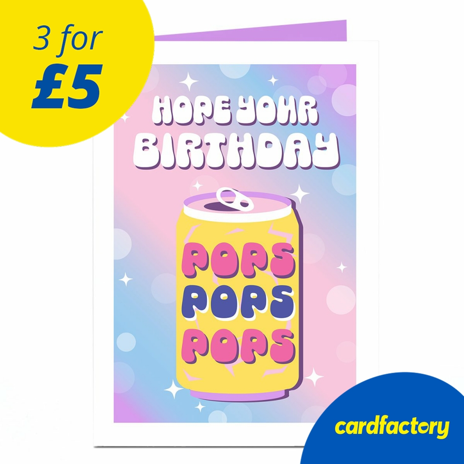 Image of Birthday Card - Hope your Birthday Pops Pops Pops