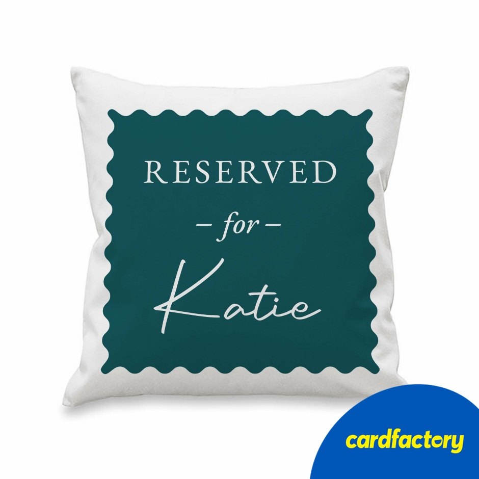 Image of Personalised Deep Teal Reserved For Cushion