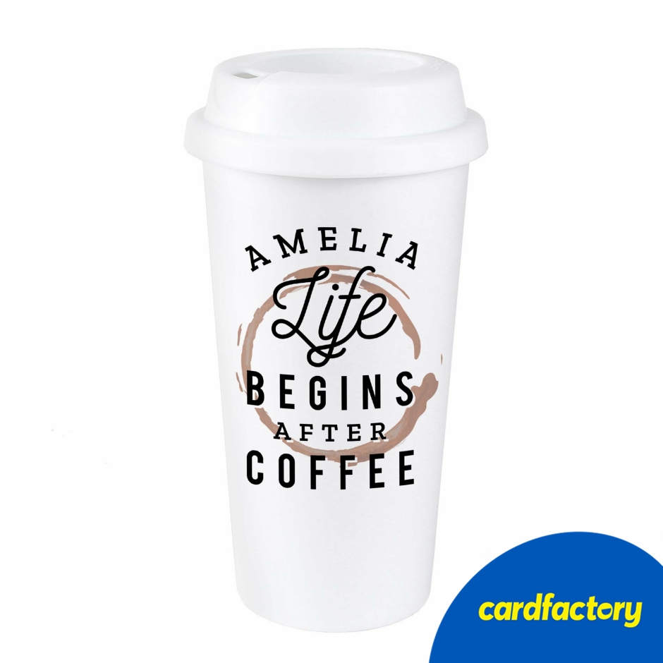 Image of Personalised 'Life Begins After Coffee' Insulated Reusable Eco Travel Cup